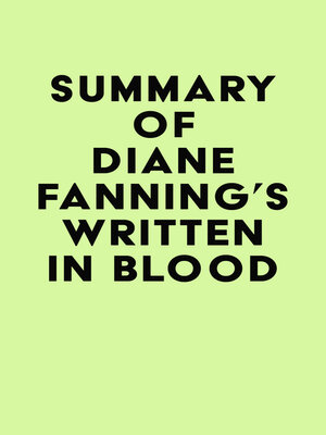 cover image of Summary of Diane Fanning's Written in Blood